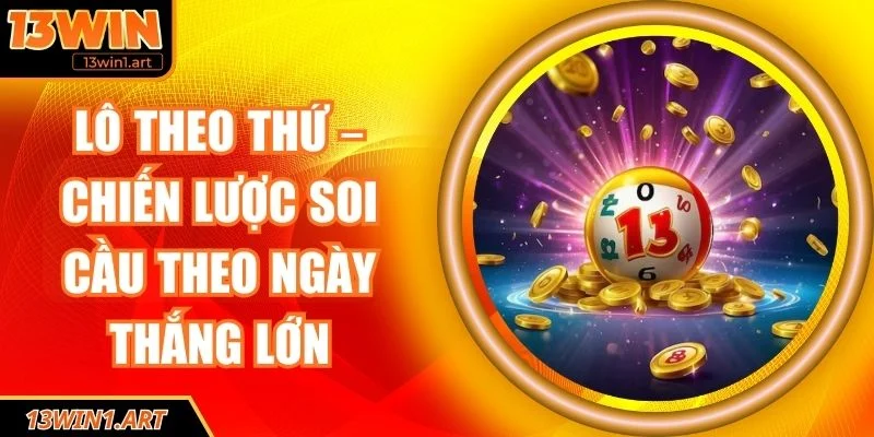 lô theo thứ